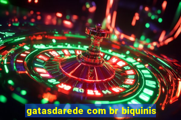 gatasdarede com br biquinis